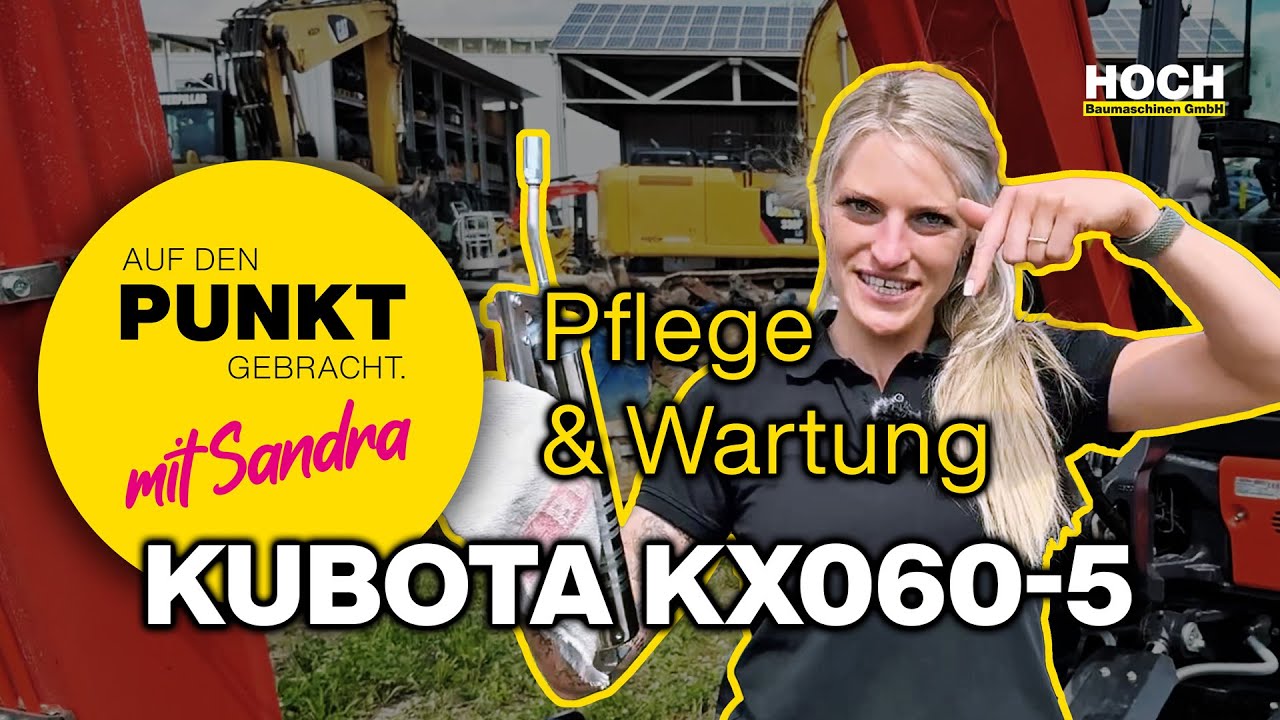 Kubota KX060 - Pflege und Wartung