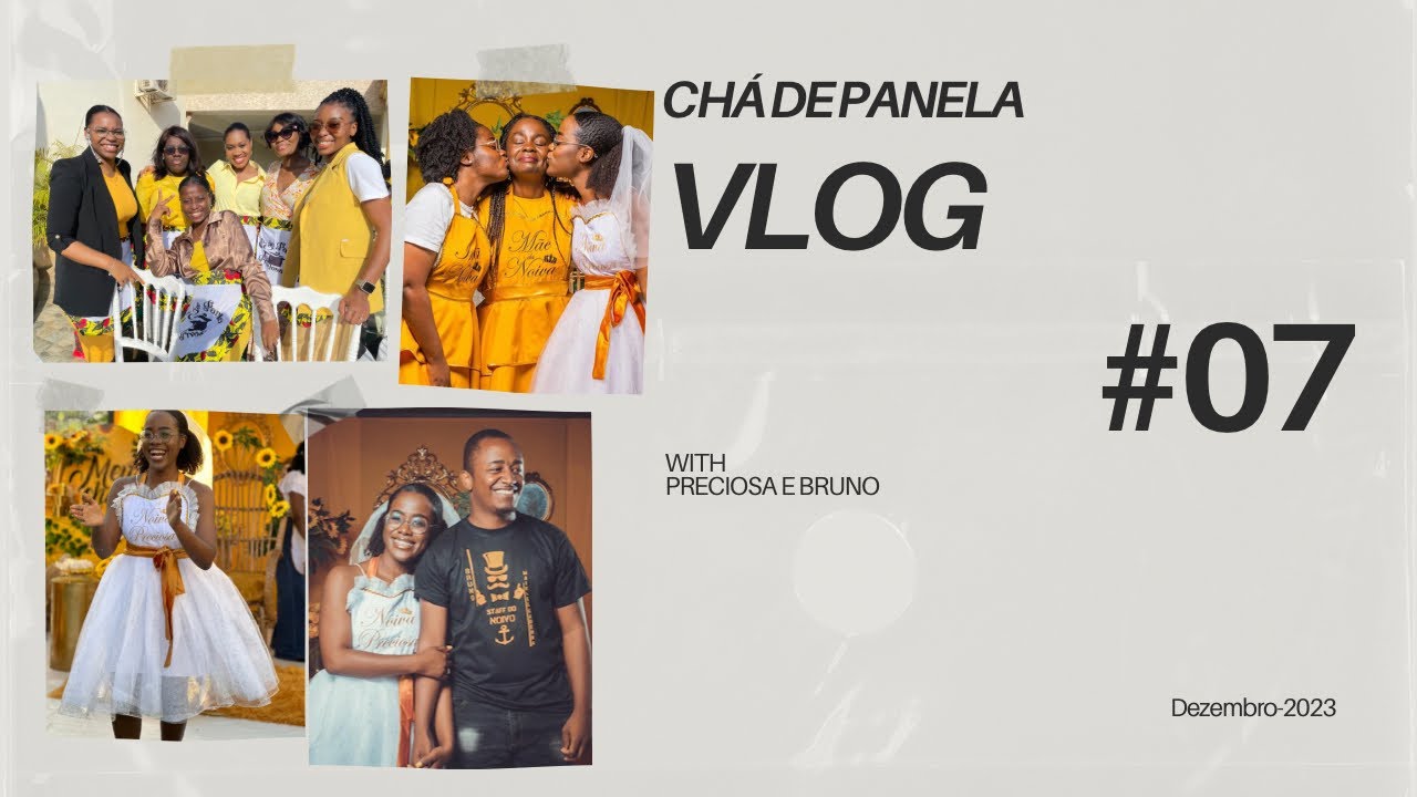 Vlog # 7 | Chá de Panela de Preciosa e Bruno