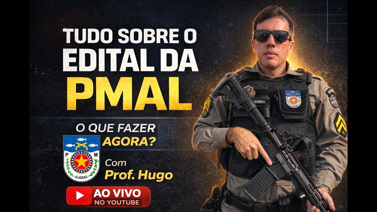 TUDO SOBRE O EDITAL DA PMAL 2026 - HD CURSOS