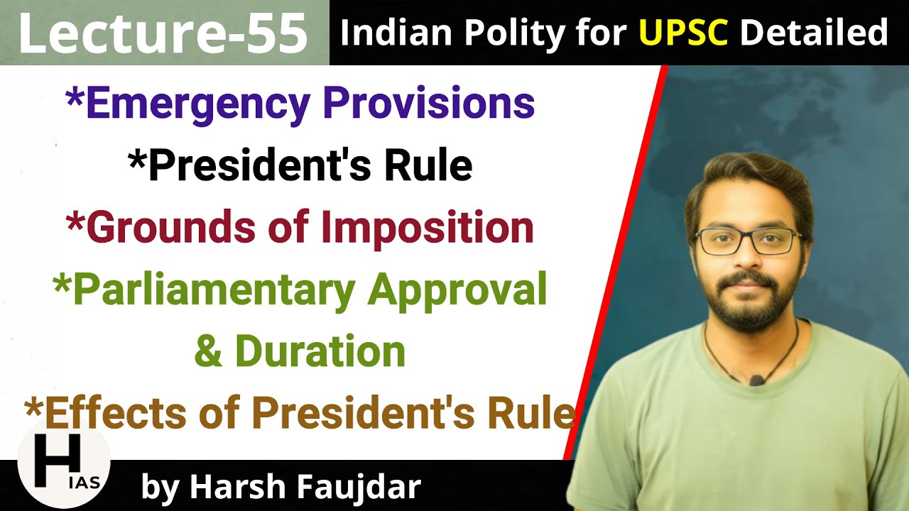 L55: Article 356- President's Rule | Imposition/Duration/Approval & Effects | Indian Polity for UPSC