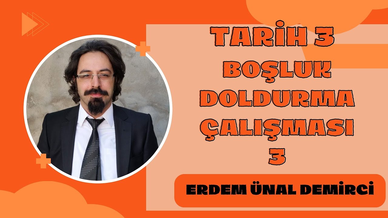 144/3) [Tarih 3] Genel Tekrar (Boşluk Doldurma Çalışması) 3