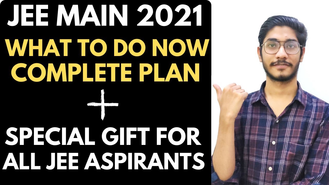 Jee Main 2021 Best Plan For Last Time | Big Surprise For All 🥳 |  #jee #jeemain