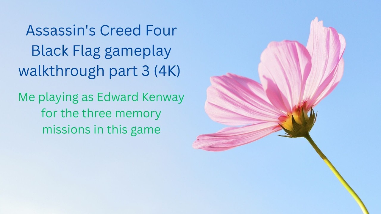 Assassin's Creed Four Black Flag gameplay walkthrough part 3 (4K) @Assassin's Creed IV: Black Flag