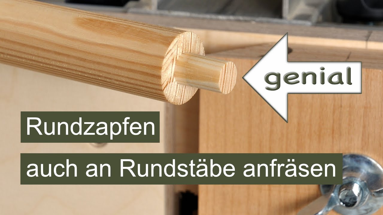 Mit zwei weiteren Vorrichtungen fräst du auch an Rundstäbe exakt mittig sitzende Rundzapfen an