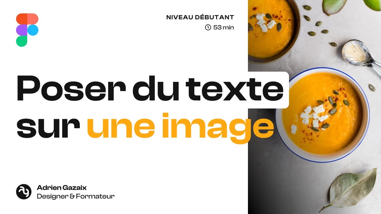 Figma - 6 exemples concrets pour apprendre à poser du texte sur une image en Webdesign