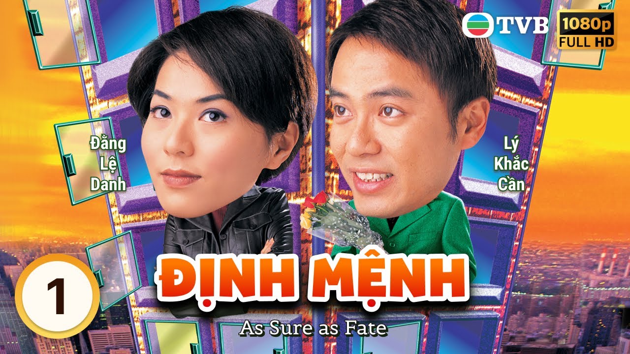 Phim TVB Lồng Tiếng Định Mệnh (As Sure As Fate) 1/20 | Lý Khắc Cần, Đằng Lệ Danh | 1998