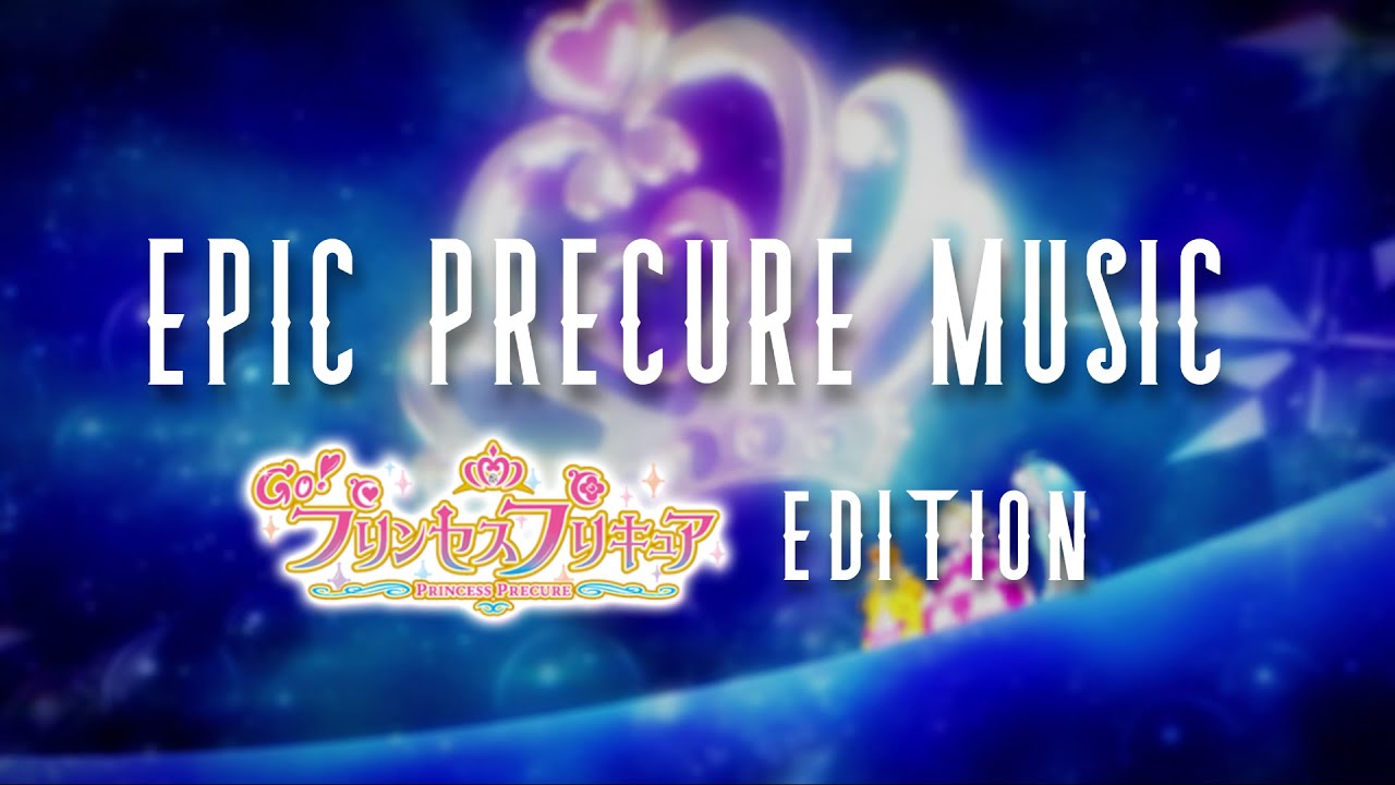Epic PreCure Music: Go! Princess Edition