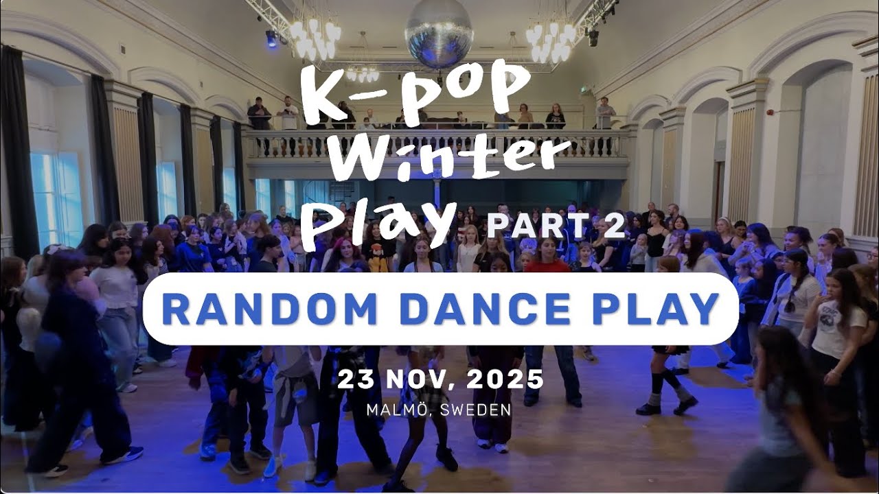 K-POP RANDOM DANCE PLAY DAY 2 PART 2 | Malmö, Sweden 2025, K-pop Winter Play