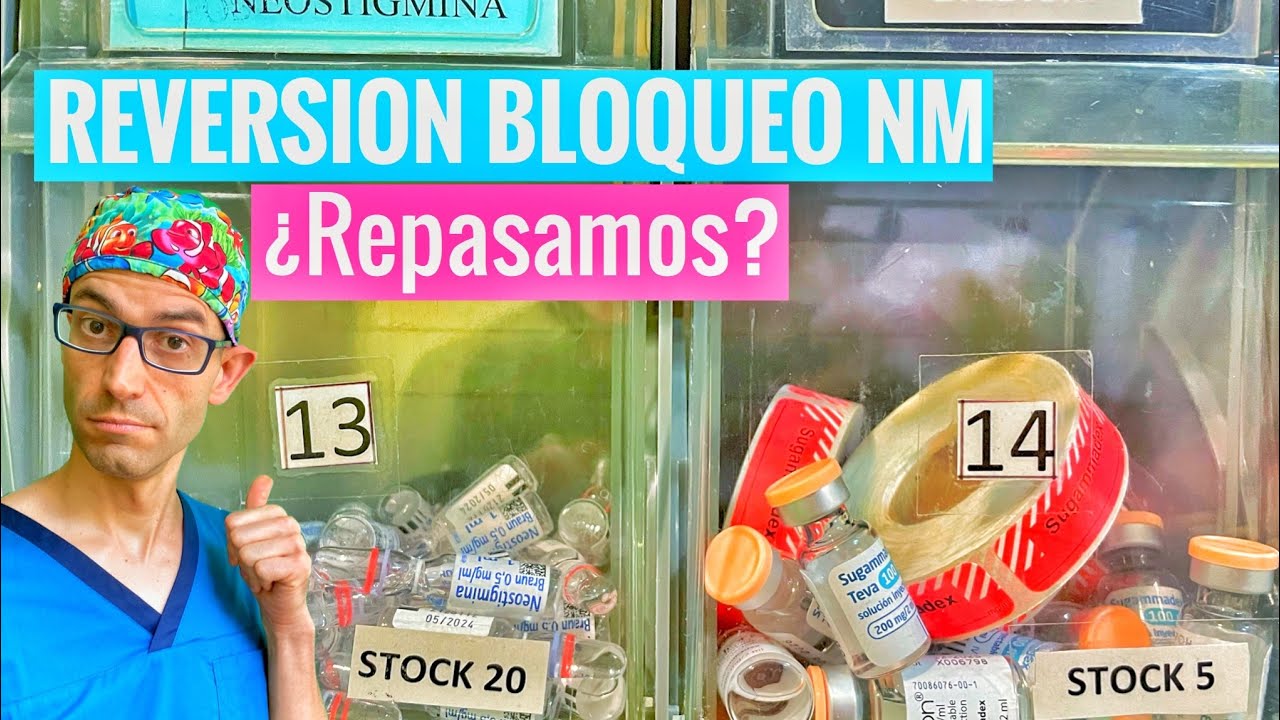 MONITORIZACIÓN Y REVERSIÓN DEL BLOQUEO NEUROMUSCULAR: UN REPASO