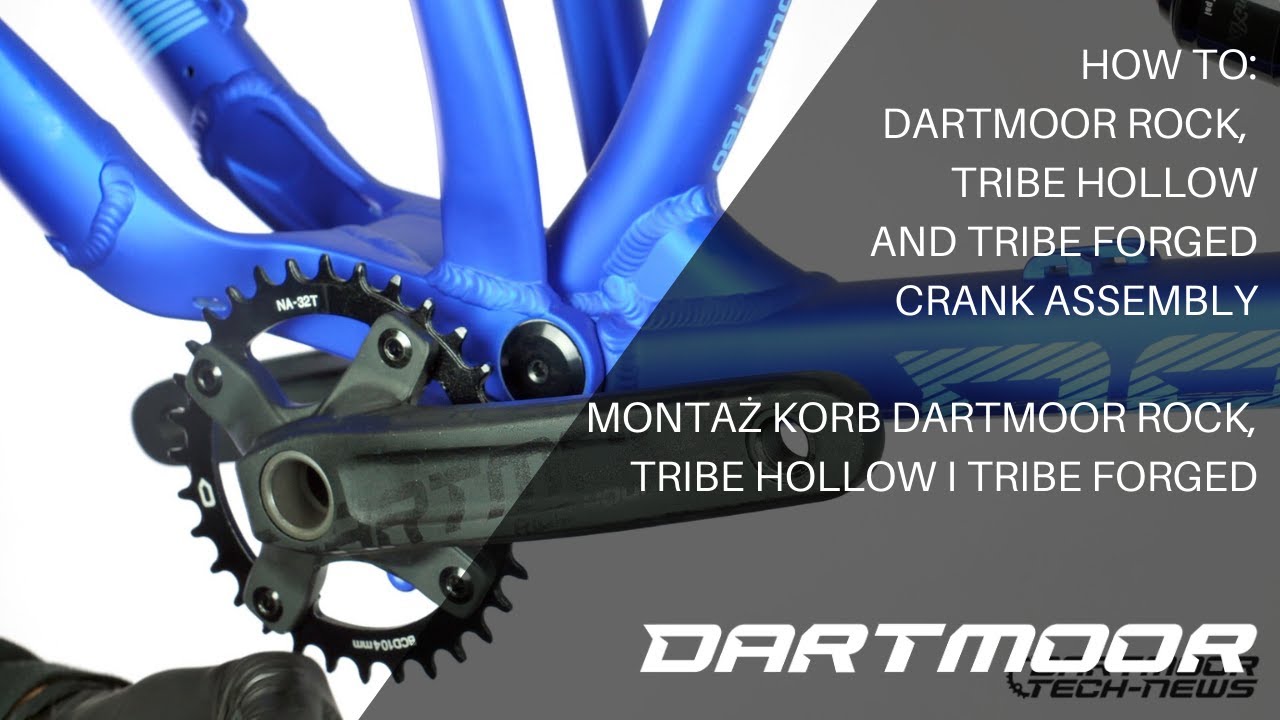 How to: Dartmoor Rock, Tribe Hollow, and Tribe Forged Crank Assembly