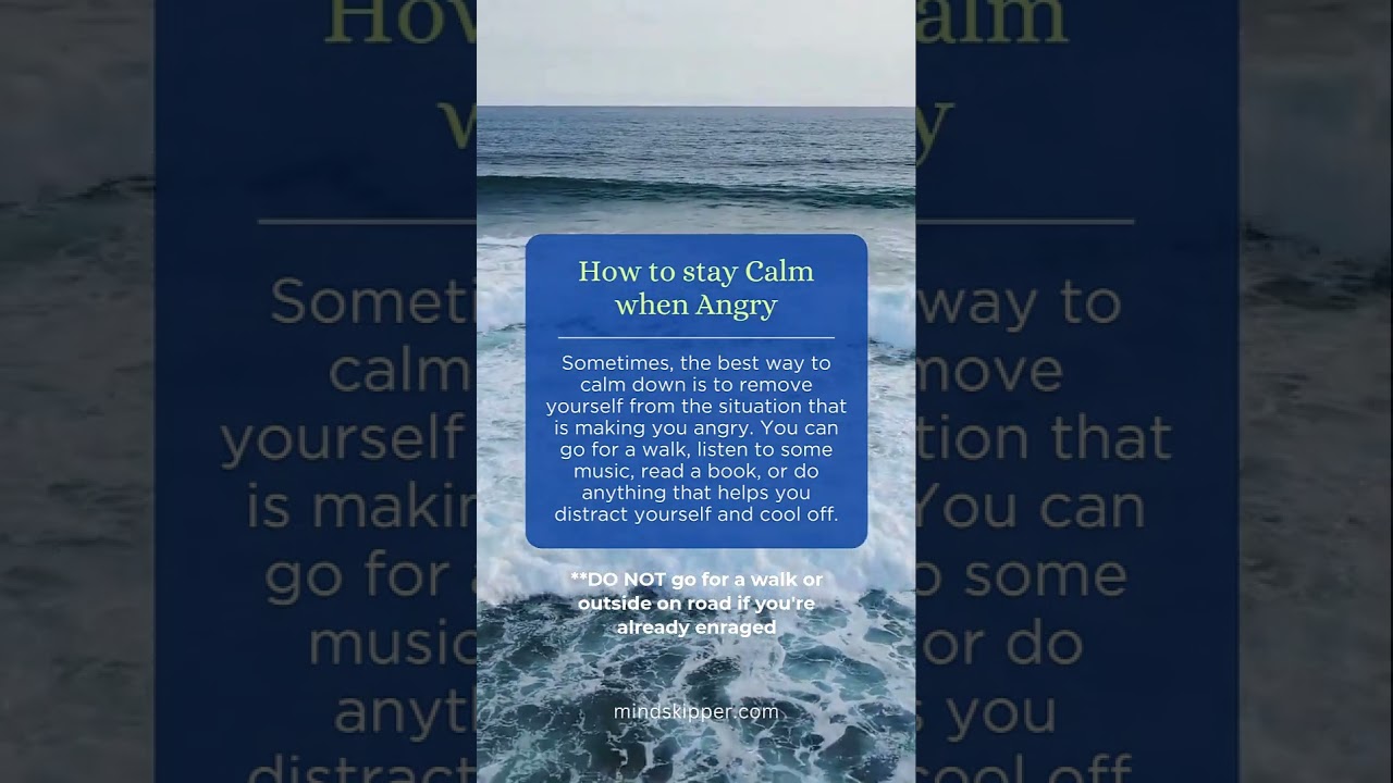 How to Stay calm when you're angry