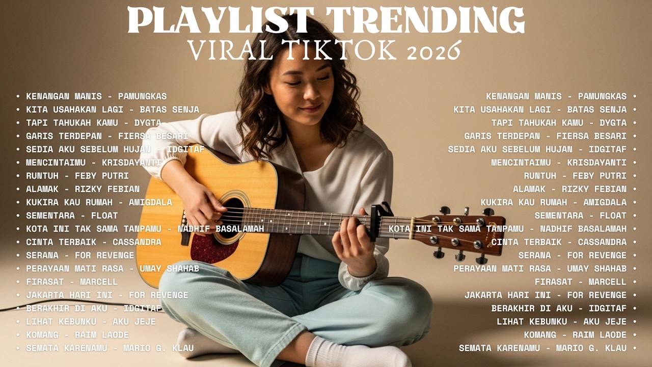 Lagu Santai Viral Tiktok 2026 — Kumpulan Lagu Enak Didengar Saat Santai 2026 Full Album 🤍🎧