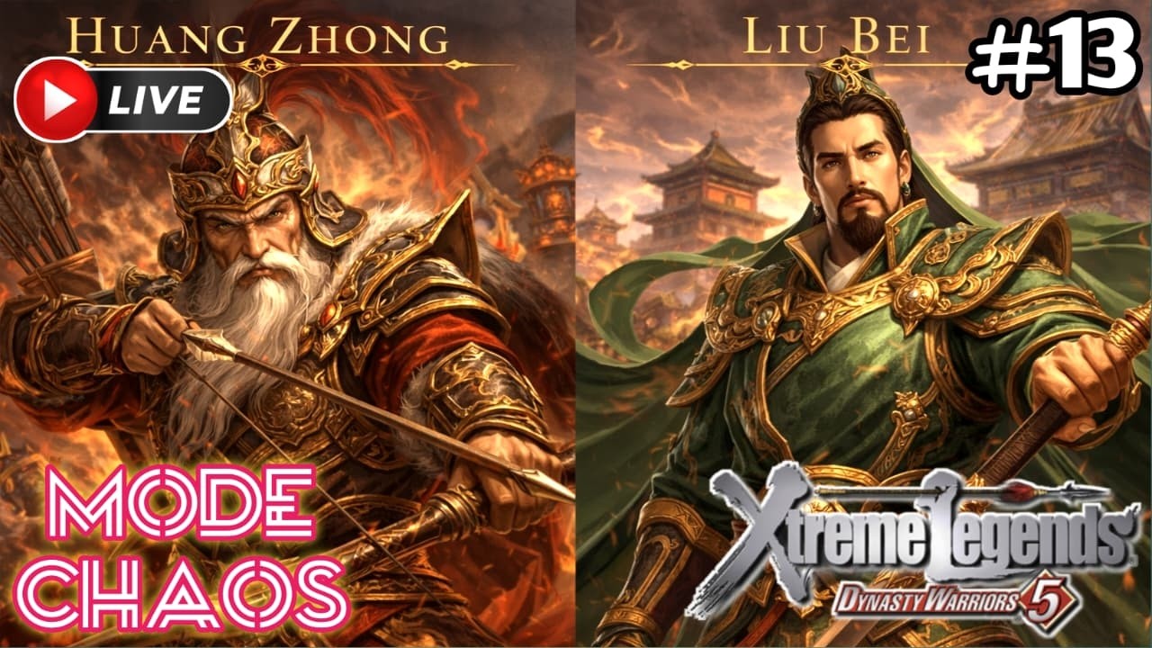 HUANG ZHONG DAN LIU BEI | MODE CHAOS - Dynasty Warriors 5 | PART 13