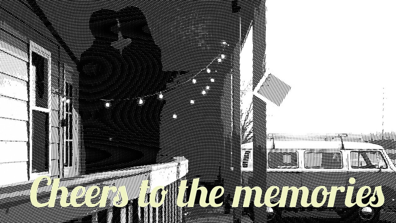 Cheers to the memories.