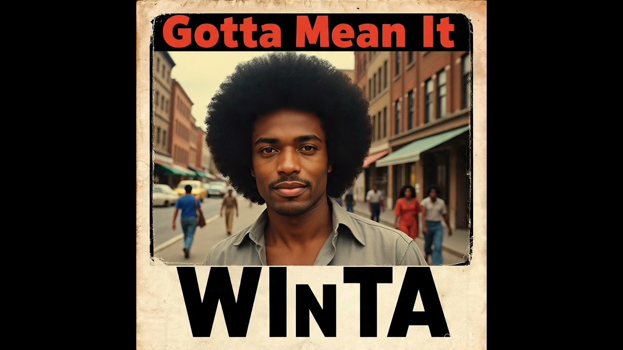 Winta - Gotta Mean It