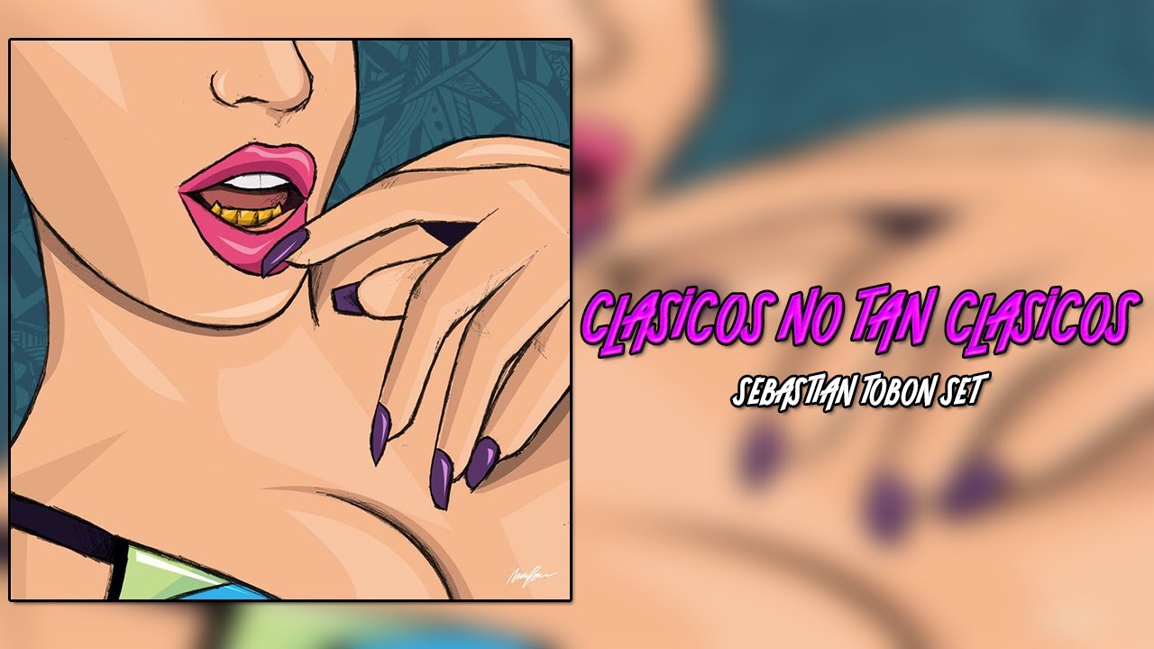CLASICOS NO TAN CLASICOS PT5 -SEBASTIAN TOBON MIXING (GUARACHA 2025)
