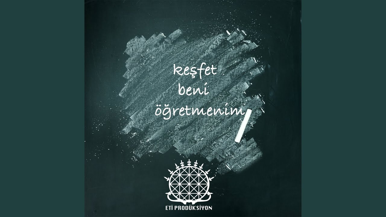 KEŞFET BENİ ÖĞRETMENİM