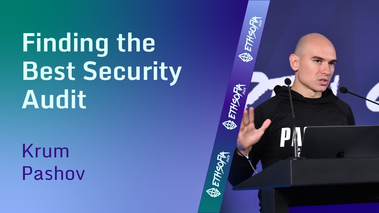 Krum Pashov, Pashov Audit Group: Finding the Best Security Audit | ETHSofia 2024