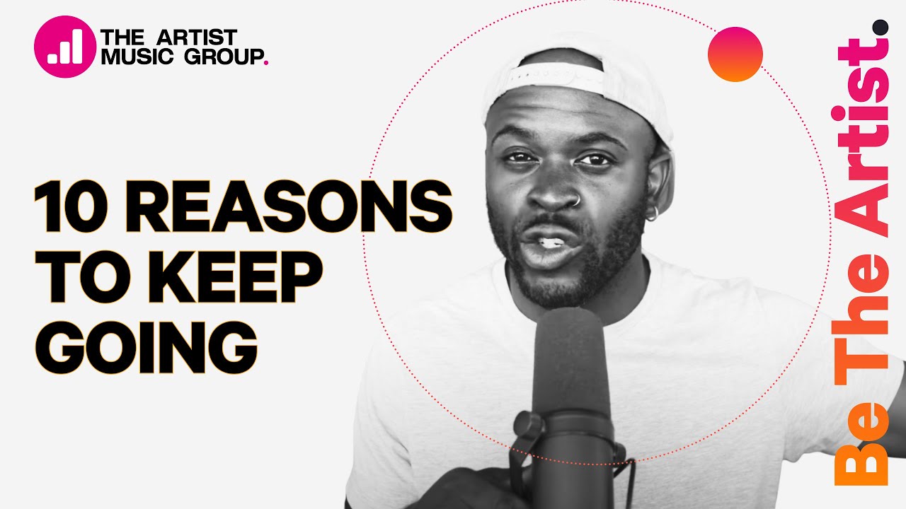 10 Reasons To Keep On Going // Life of a Musician
