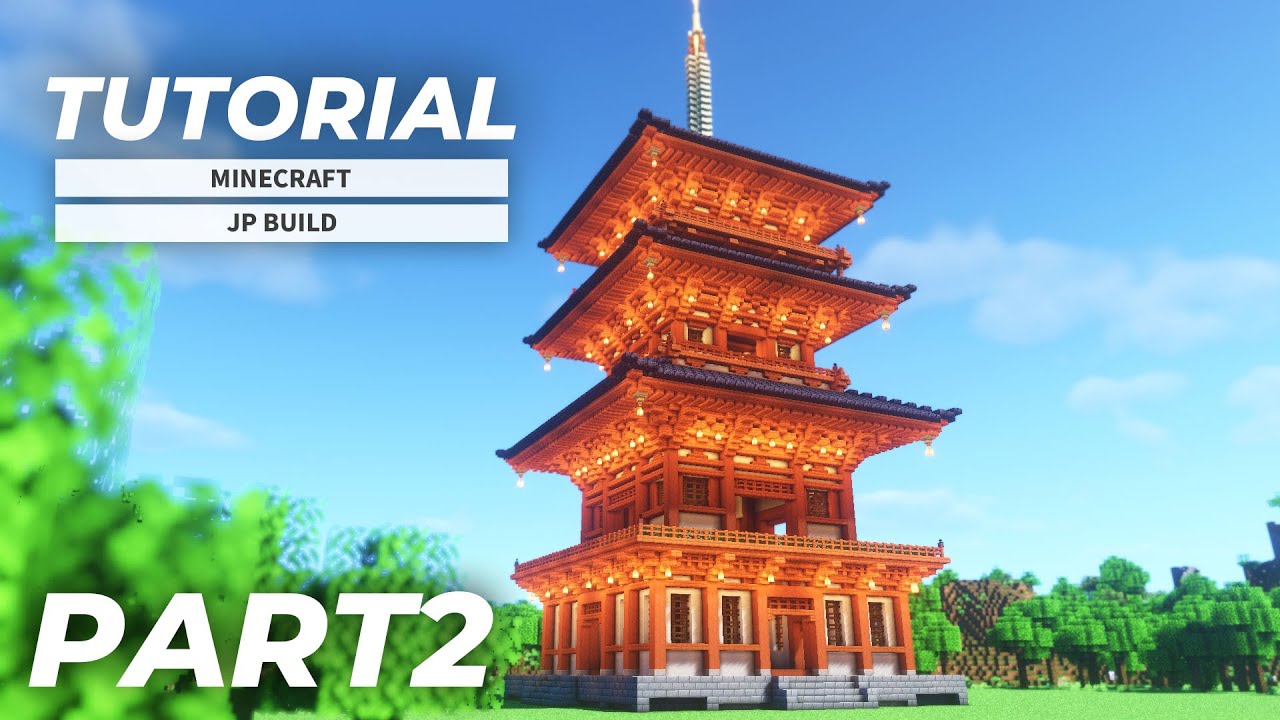 【マインクラフト】三重塔の作り方-PART2 (和風建築)