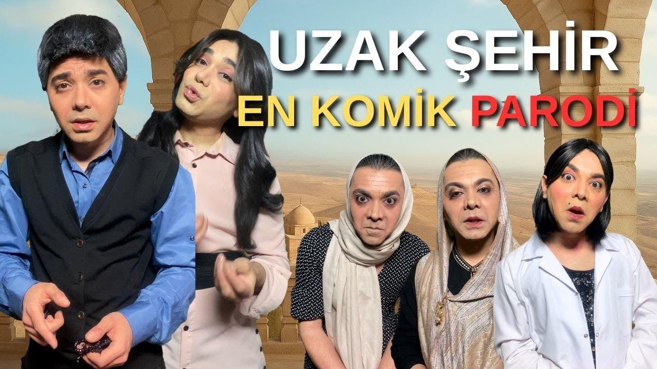 UZAK ŞEHİR - EN KOMİK - PARODİ