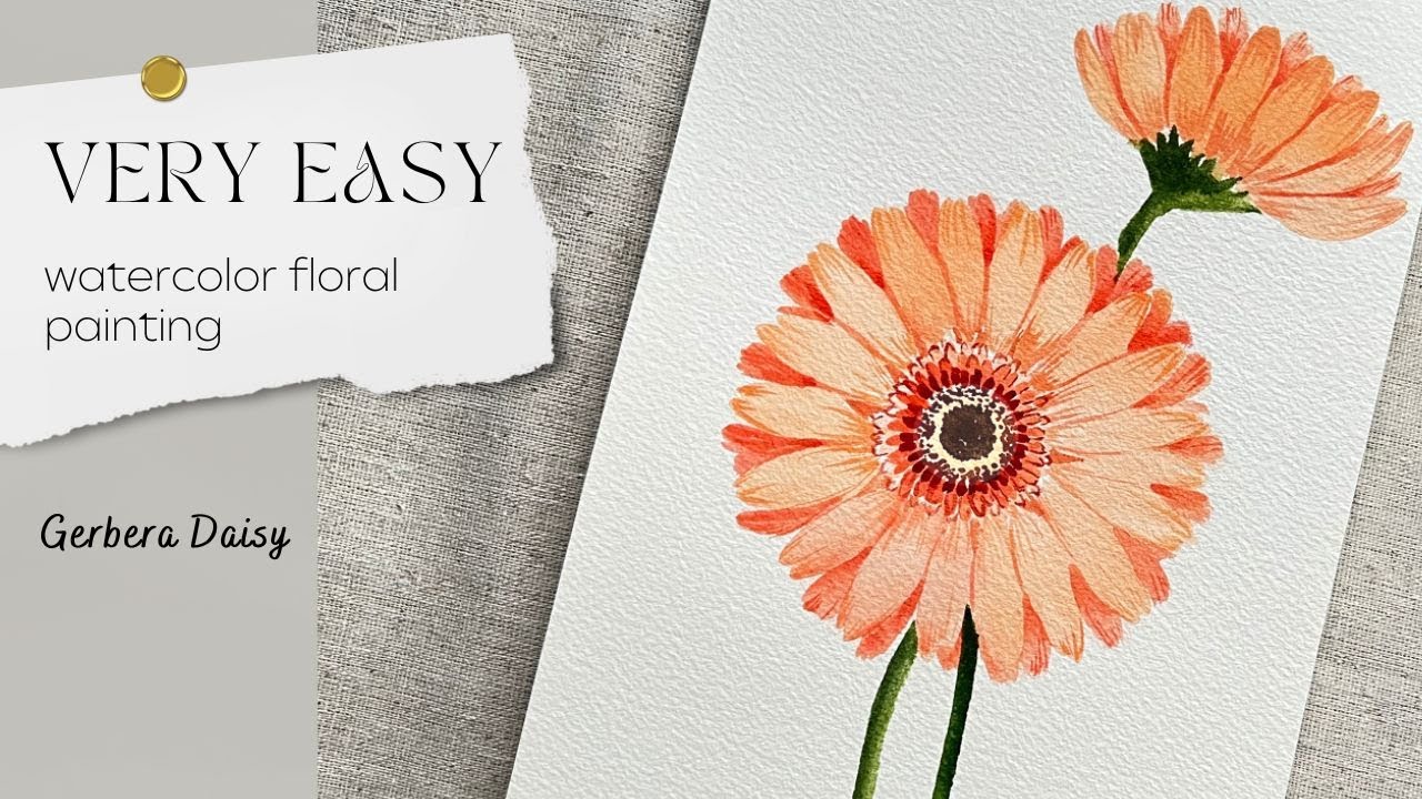 Very easy realistic watercolor Gerbera Daisy | Perfect for beginners