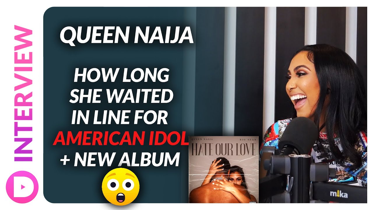 Queen Naija | The Moment She Knew She Was A Star & Why She'll Always Be Relevant!