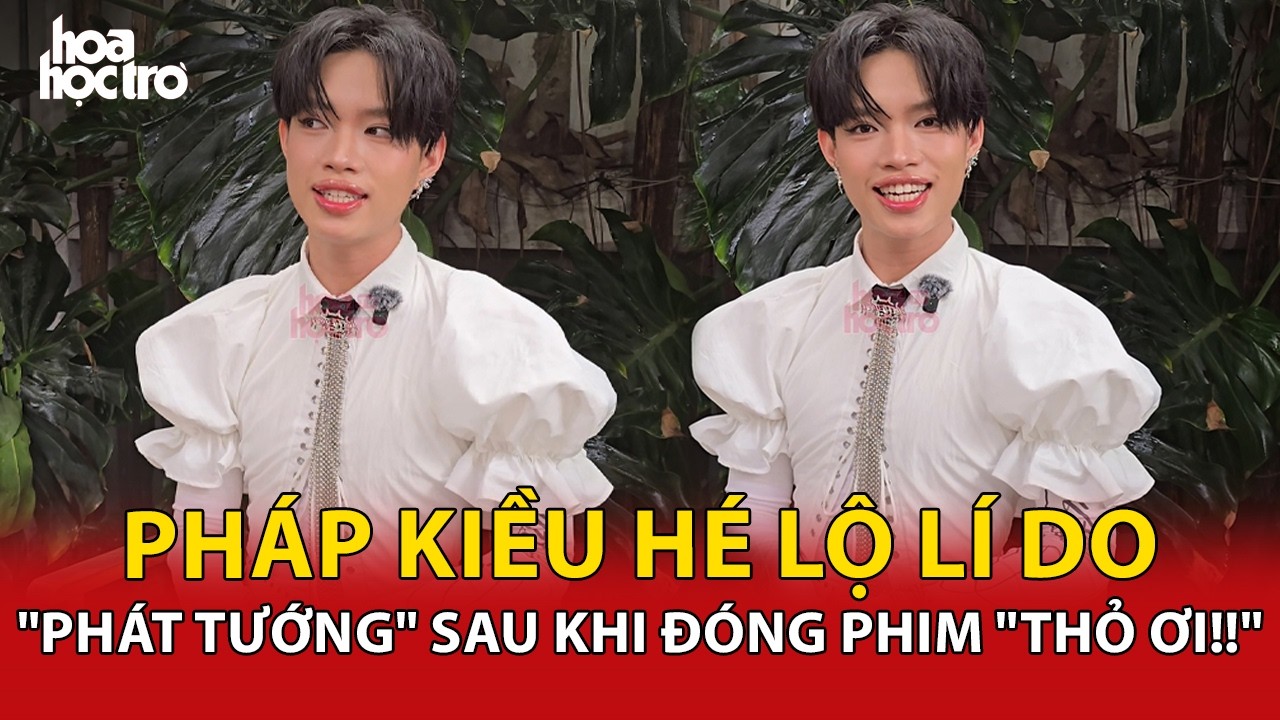 Pháp Kiều hé lộ lý do 