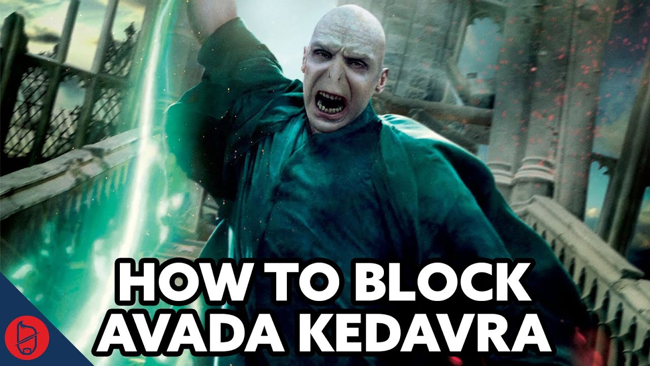 How To Block Avada Kedavra [Harry Potter Theory]