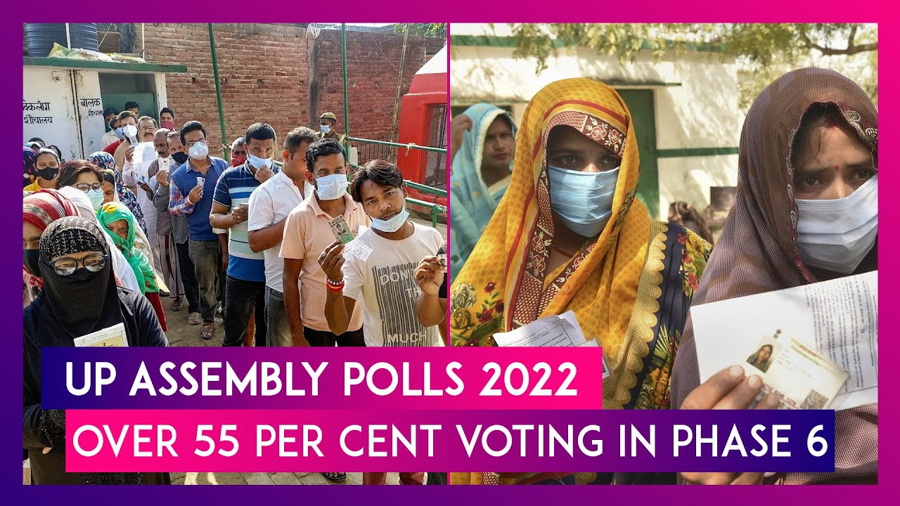 UP Assembly Polls 2022:  Over 55 Per Cent Voting In Phase 6, Counting Of Votes On March 10