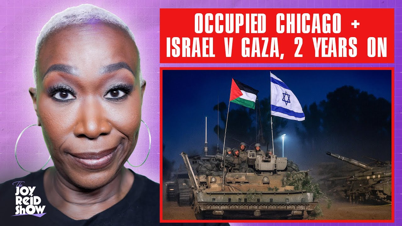Occupied Chicago + Israel v Gaza, 2 Years On | The Joy Reid Show LIVE!