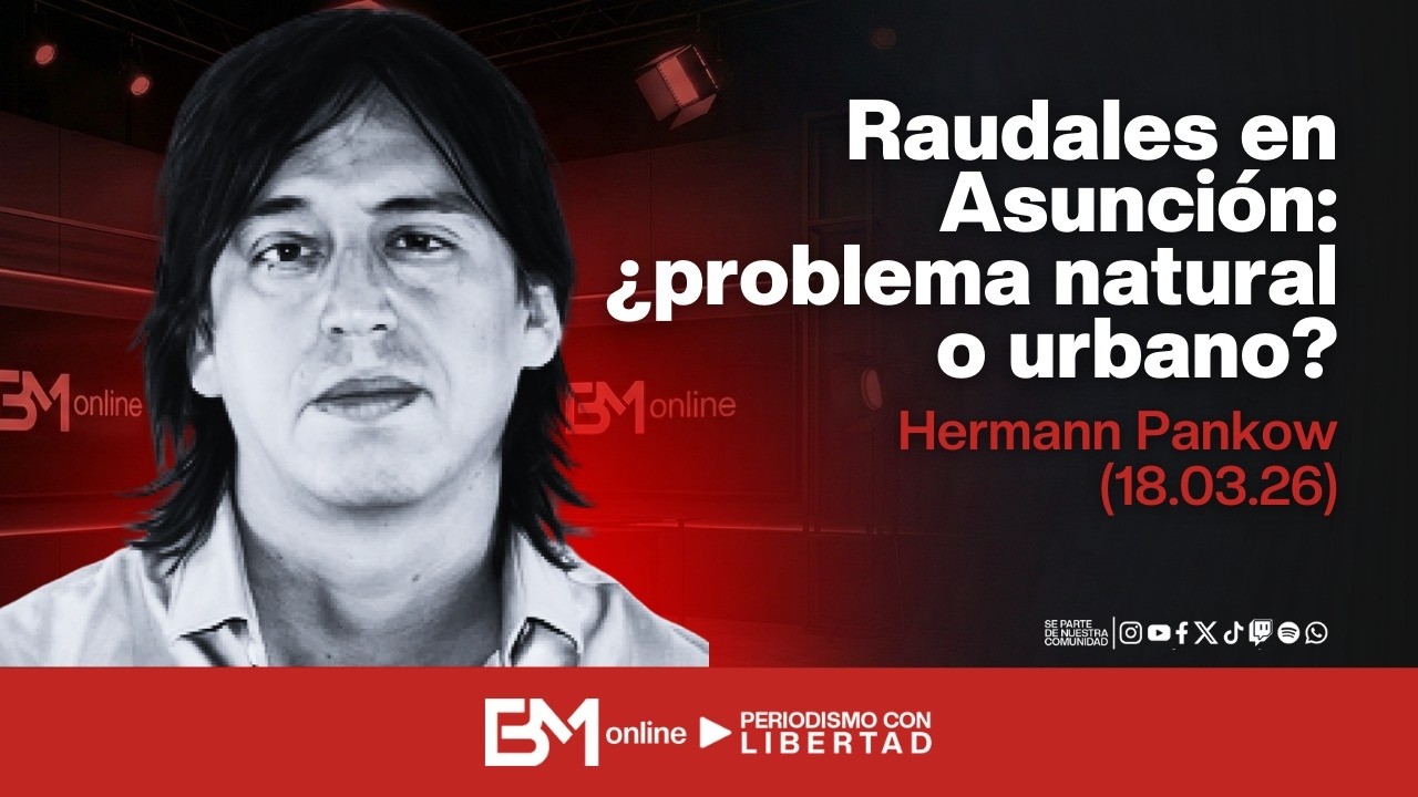 Raudales en Asunción: ¿problema natural o urbano? – Hermann Pankow (18.03.26)