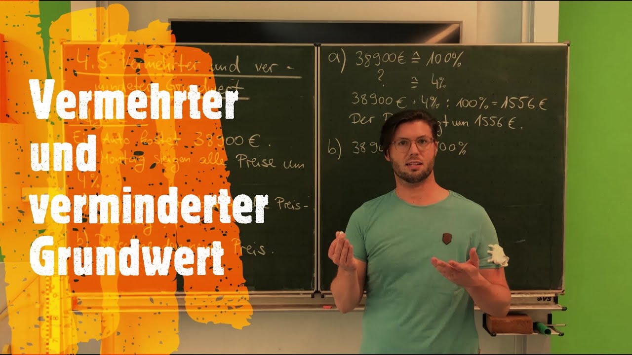 Prozentrechnung - Vermehrter und verminderter Grundwert