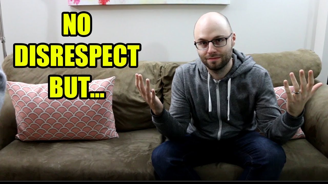Northernlion but he means NO DISRESPECT!!!