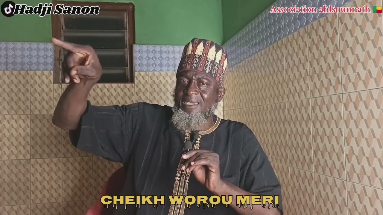 Cheikh Worou meri 