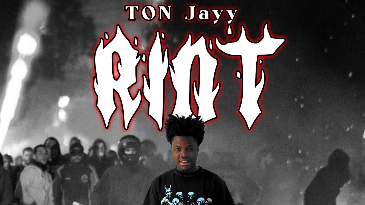 “RIOT” TON Jayy (Official Audio)