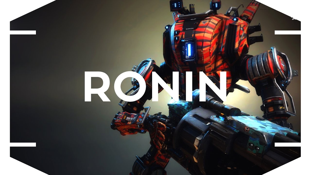 TITANFALL 2 - The Last Samurai (Ronin Overview)