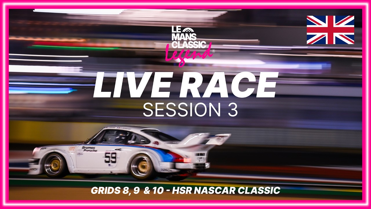 🇬🇧 Le Mans Classic Legend 2026 - Live Race session 3