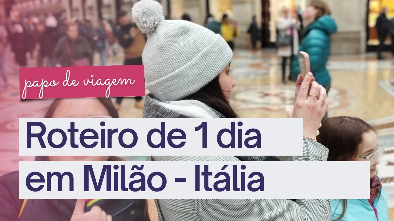 vida na It&aacute;lia - Tour por Mil&atilde;o