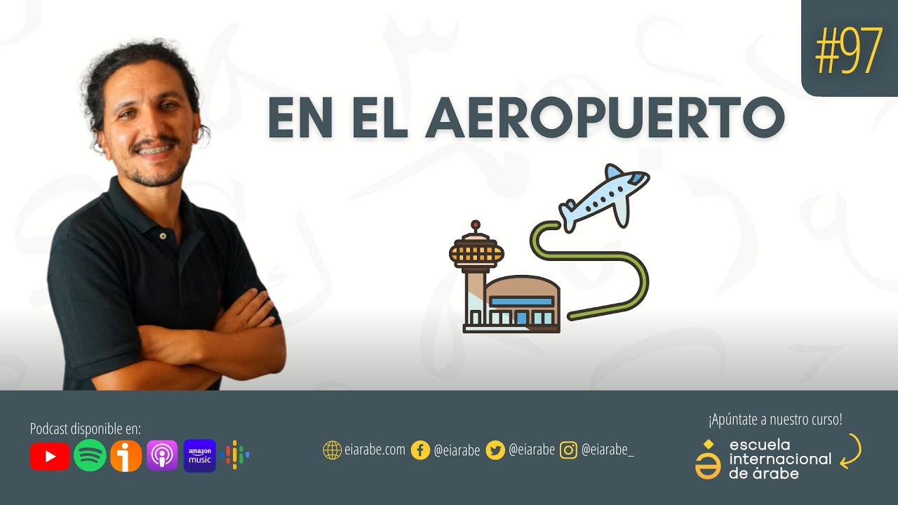 Vocabulario Árabe para viajeros en el Aeropuerto 🛫 Árabe para viajar #97