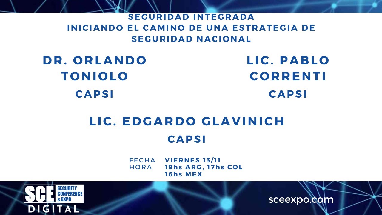 Seguridad Integrada | Panel CAPSI | SCE DIGITAL