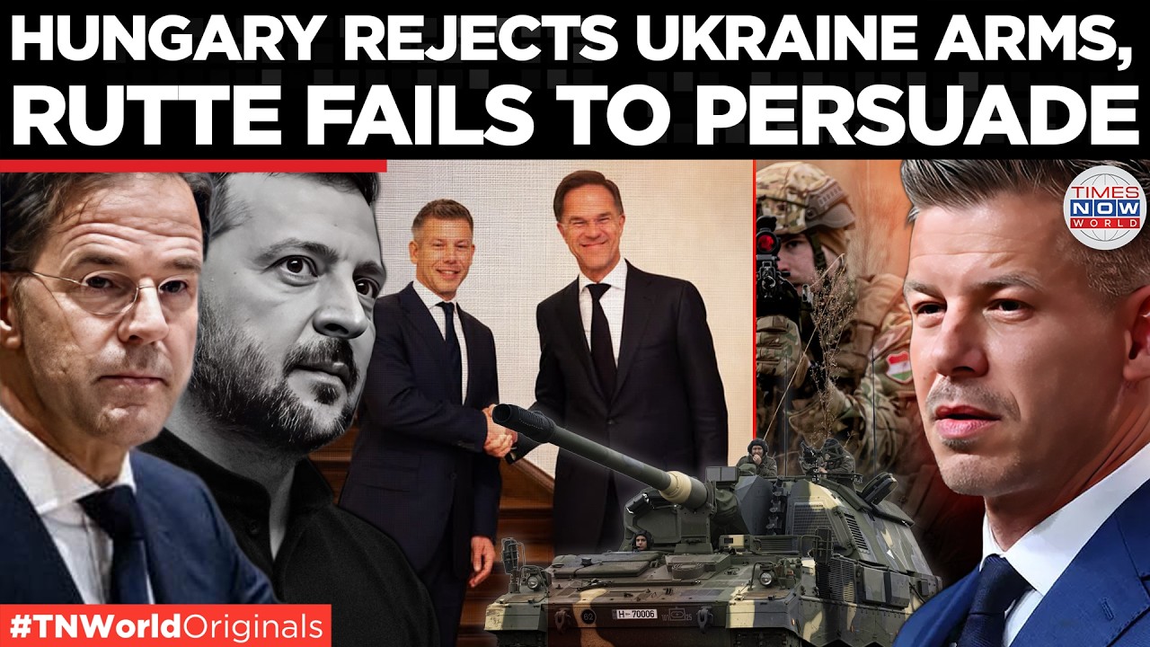 NO WEAPONS FOR KYIV: Hungary&rsquo;s Magyar Rejects Ukraine Arms After Rutte Talks | Times Now World