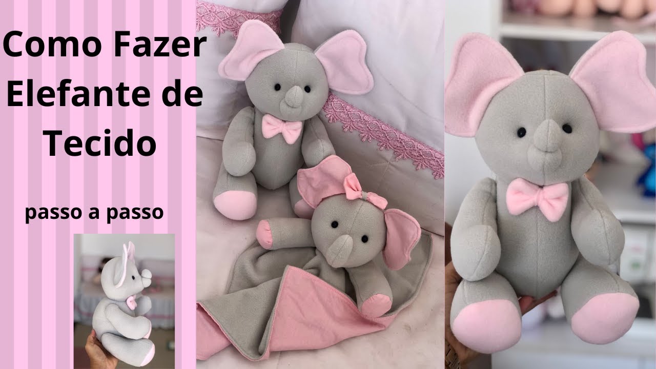 COMO FAZER ELEFANTE DE TECIDOS ,BICHINHOS DA SELVA.