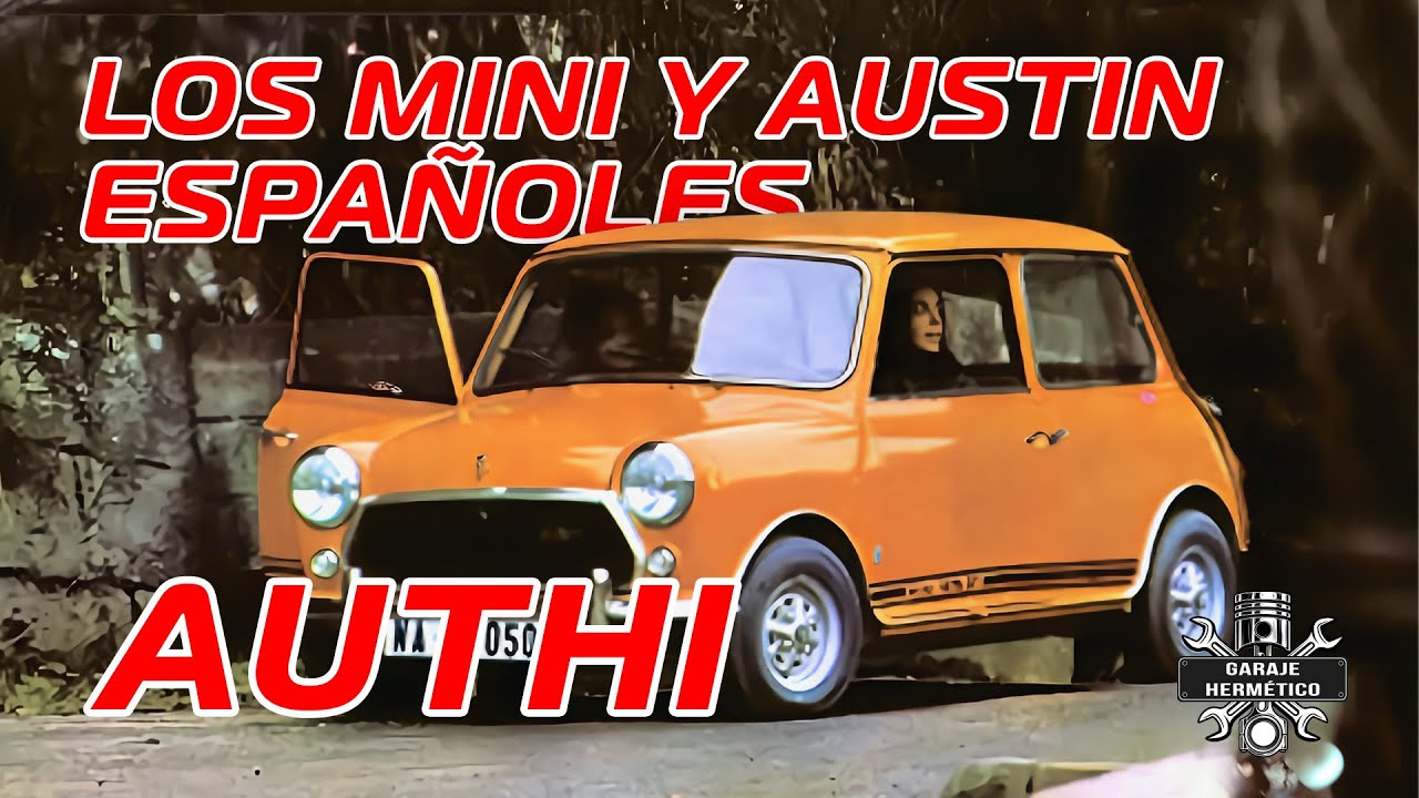 AUTHI: Los Austin y Mini españoles