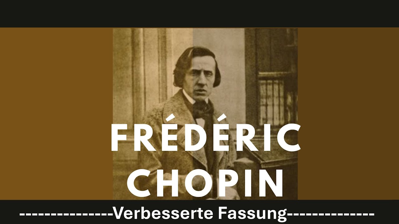 Frédéric Chopin - eine Biographie: Sein Leben, seine Orte und seine Musik (Doku)