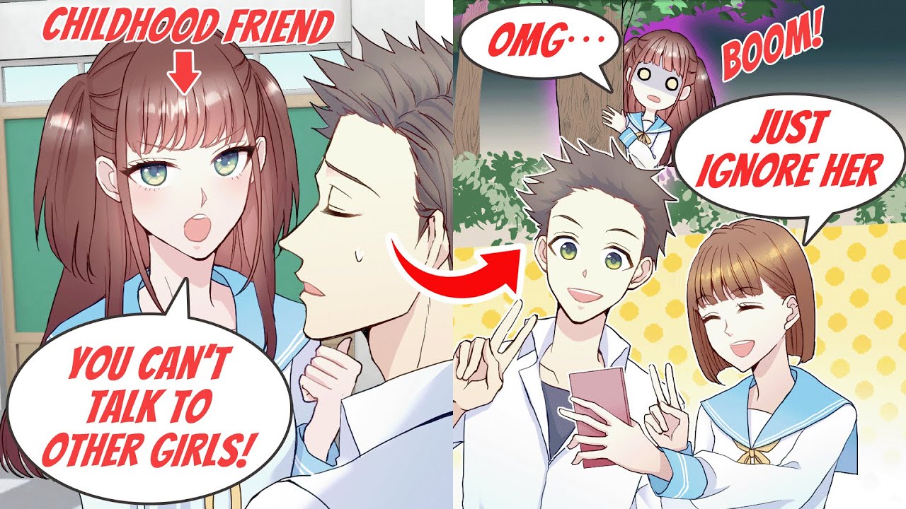 【Manga】My Childhood Friend is so Possessive so She's Jealous of Me Getting Along With Other Girls！