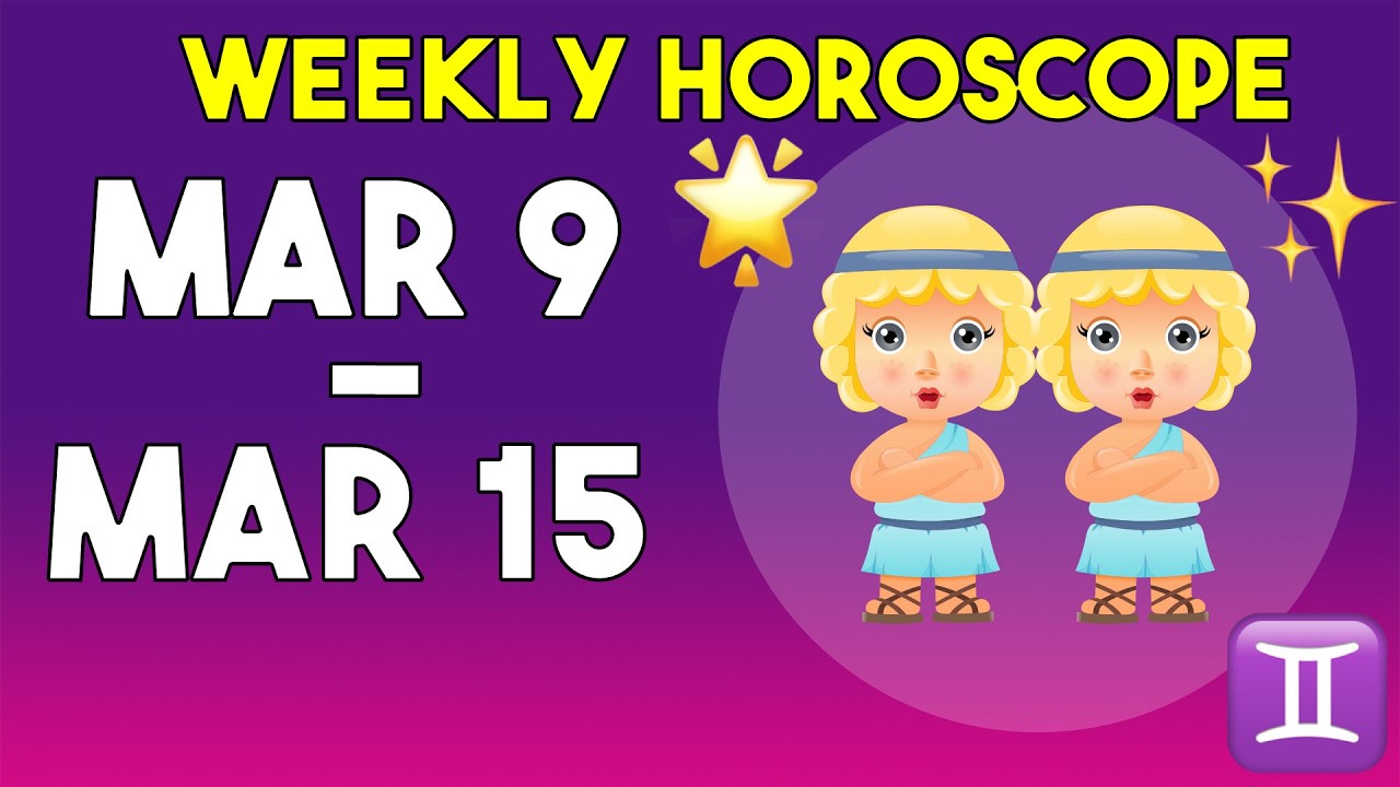 Gemini Weekly Horoscope March 9 to March 15, 2026
