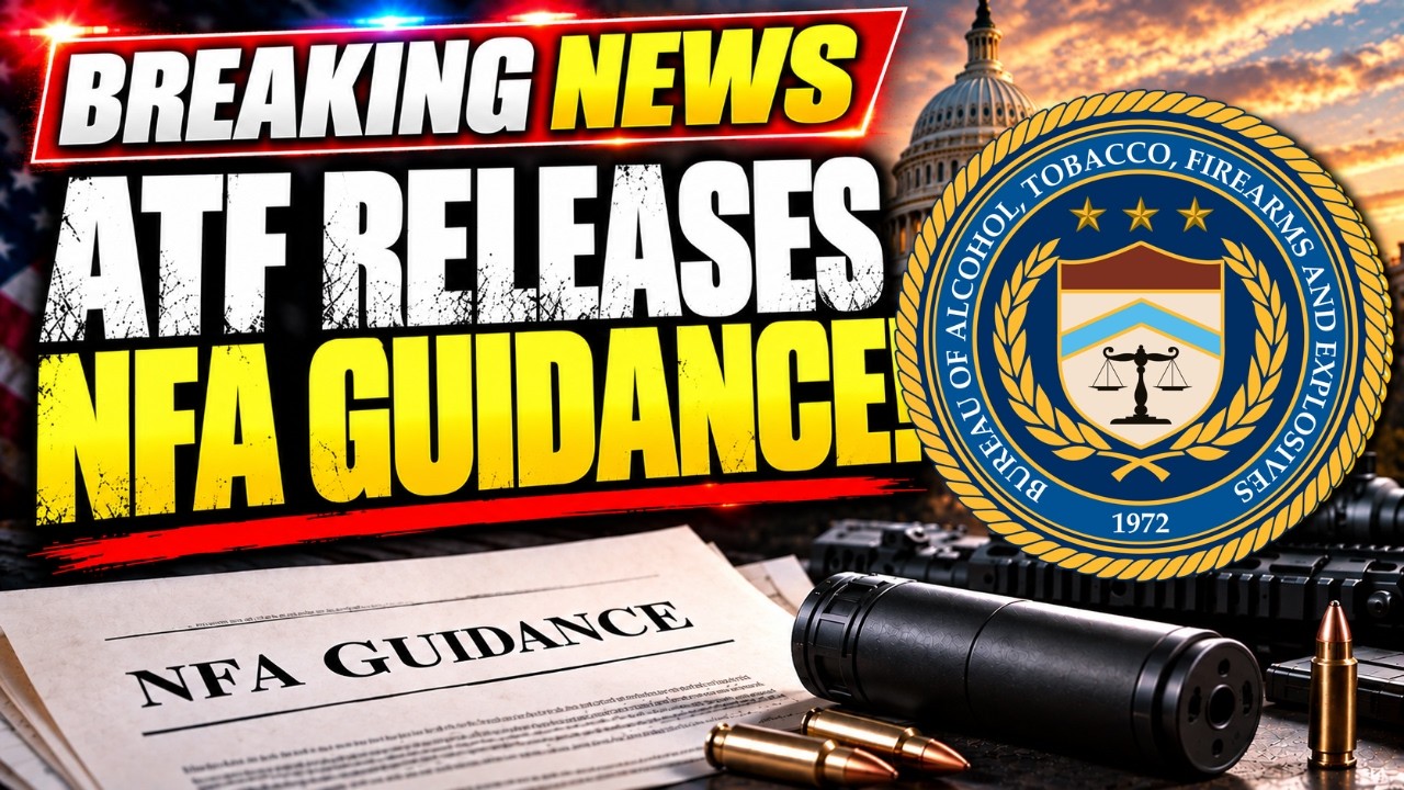 ATF FINALLY Releases NFA Guidance - What Does It Say?