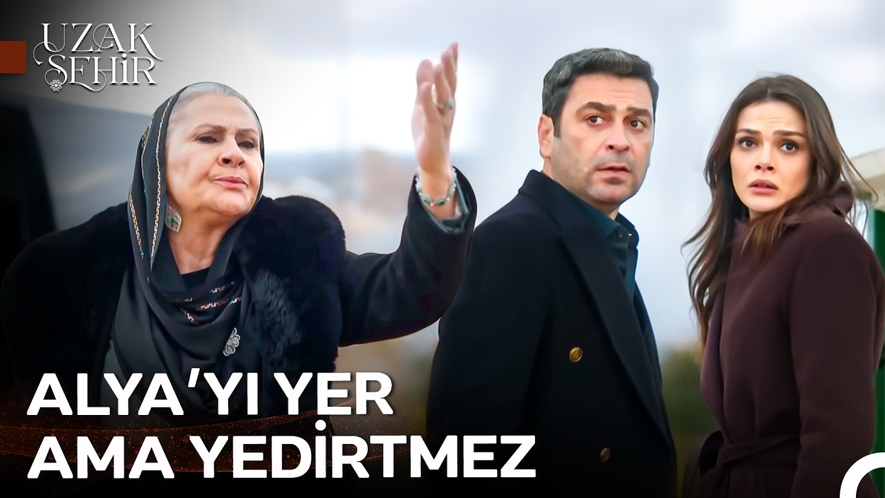 Sadakat'in Alya'yı Koruyan Büyük Hamlesi - Uzak Şehir