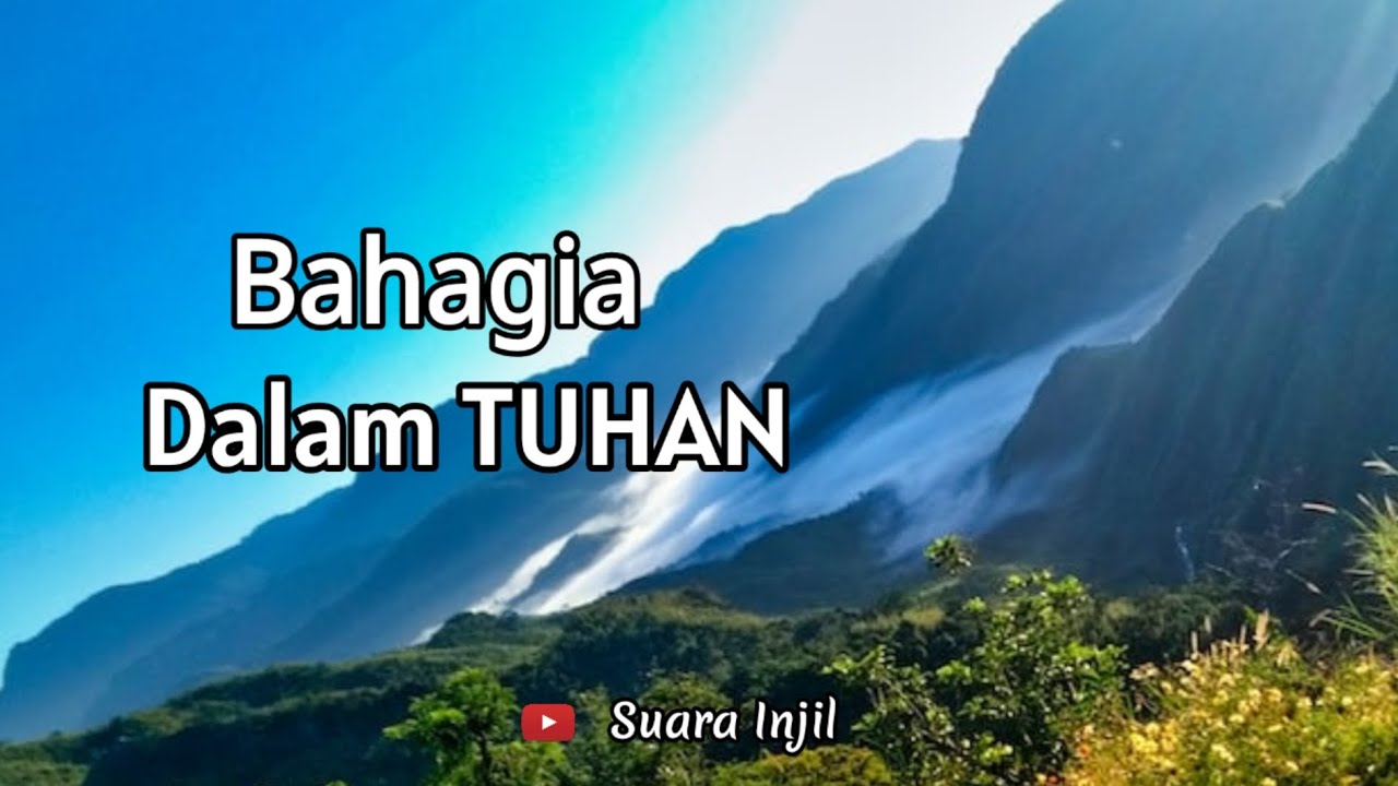 Bahagia Dalam TUHAN. Renungan Dan Doa Pagi Suara Injil